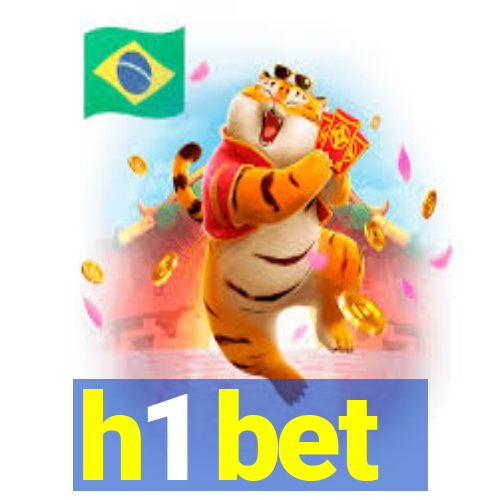 h1 bet